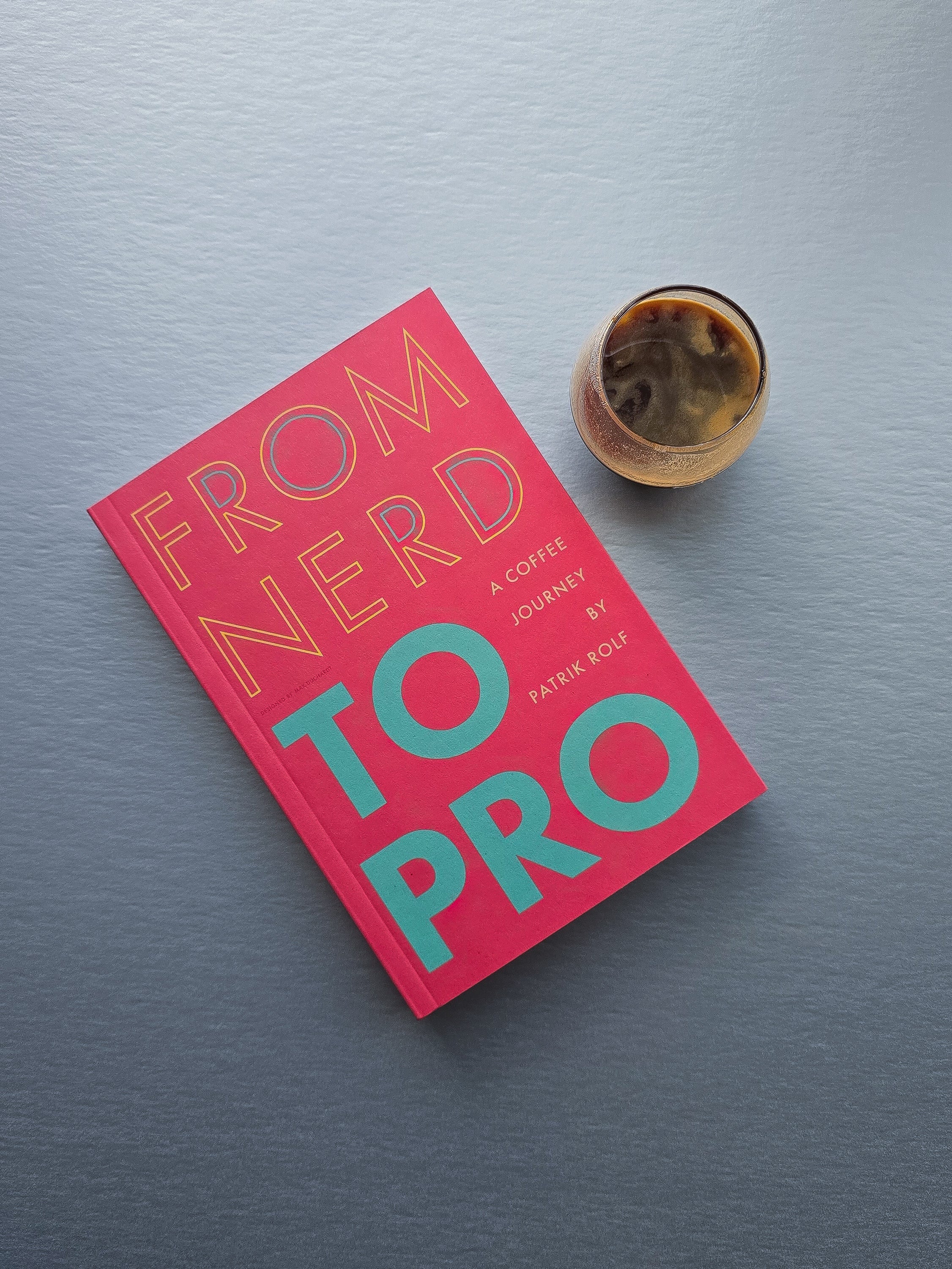 洋書 From Nerd to Pro From Nerd to Pro, A Coffee Journey - Book – Norma Supply Co.