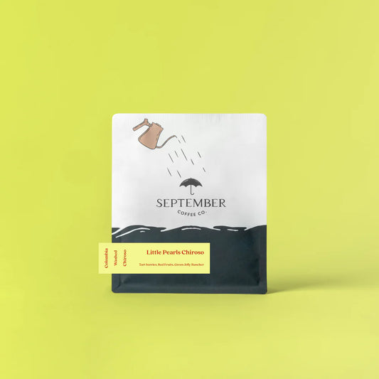 September- Little Pearls - Chiroso - Washed- Colombia 250g