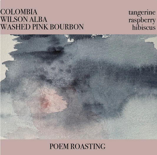 Poem - Wilson Alba - Pink Bourbon - Washed - Colombia 250g