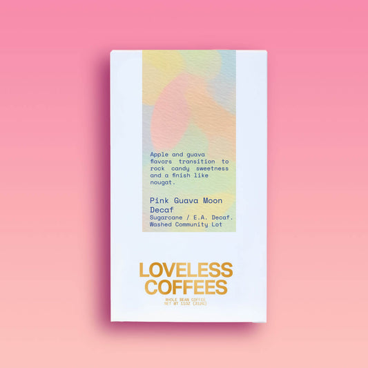 Loveless - Pink Guava Moon - E.A. Decaf - Huila, Colombia - Caturra, Castillo, Colombia - Washed, Ethyl Acetate / Sugarcane Decaf - Colombia 12oz